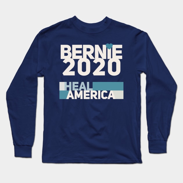 Bernie Sanders 2020 Election Heal America Long Sleeve T-Shirt by TextTees